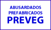 ABUSARDADOS PREFABRICADOS PREVEG