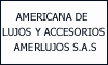 AMERICANA DE LUJOS Y ACCESORIOS AMERLUJOS S.A.S