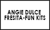 ANGIE DULCE FRESITA-FUN KITS