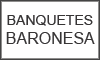 BANQUETES LA BARONESA