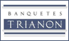 BANQUETES TRIANÓN