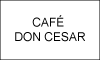 CAFÉ DON CESAR