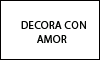 DECORA CON AMOR