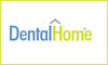 DENTAL HOME