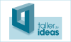 EL TALLER DE LAS IDEAS S.A.S.