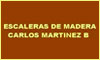 ESCALERAS DE MADERA FÁBRICA CARLOS MARTÍNEZ B.