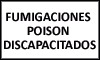 FUMIGACIONES POISON DISCAPACITADOS