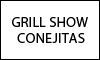 GRILL SHOW CONEJITAS