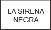 LA SIRENA NEGRA