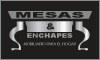 MESAS Y ENCHAPES