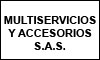 MULTISERVICIOS Y ACCESORIOS S.A.S.