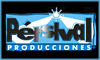 PÉRSIVAL PRODUCCIONES