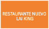 RESTAURANTE CHINO NUEVO LAI KING