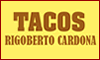 TACOS RIGOBERTO CARDONA