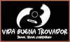 VIDA BUENA TROVADOR