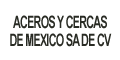 ACEROS Y CERCAS DE MEXICO