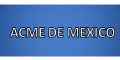 Acme De Mexico