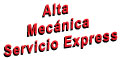 ALTA MECANICA SERVICIO EXPRESS