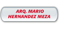 Arq. Mario Hernandez Meza