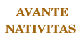 AVANTE NATIVITAS