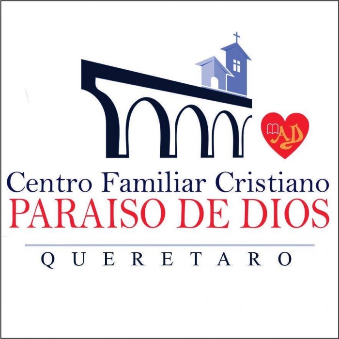 C.F.C. Paraíso de Dios Queretaro, Asambleas de Dios