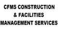 Cfms Construction & Facilities Management Services