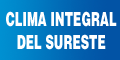 CLIMA INTEGRAL DEL SURESTE