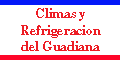 CLIMAS Y REFRIGERACION DEL GUADIANA