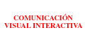 COMUNICACION VISUAL INTERACTIVA