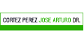 CORTEZ PEREZ JOSE ARTURO DR