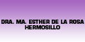 De La Rosa Hermosillo Ma. Esther Dra.