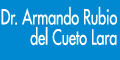 Dr. Armando Rubio Del Cueto Lara
