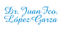 Dr Juan Fco Lopez Garza