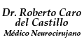 Dr Roberto Caro Del Castillo B