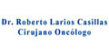 Dr. Roberto Larios Casillas Cirujano Oncologo