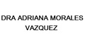 Dra Adriana Morales Vazquez