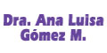 Dra. Ana Luisa Gomez Mancillas