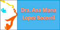 Dra. Ana Maria Lopez Becerril