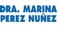DRA. MARINA PEREZ NUÑEZ GINECO-OBSTETRA