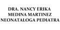 Dra. Nancy Erika Medina Martinez Neonatologa Pediatra