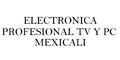 Electronica Profesional Tv Y Pc Mexicali