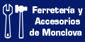 FERRETERIA Y ACCESORIOS DE MONCLOVA