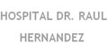 Hospital Dr. Raul Hernandez