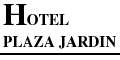 HOTEL PLAZA JARDIN