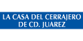 La Casa Del Cerrajero De Cd Juarez