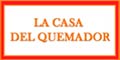 La Casa Del Quemador