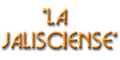 LA JALISCIENSE