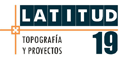 LATITUD 19 TOPOGRAFIA Y PROYECTOS