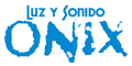 LUZ Y SONIDO ONIX