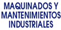 MAQUINADOS Y MANTENIMIENTOS INDUSTRIALES